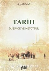Tarih Düşünce ve Metottur