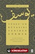 Yusuf'un Rüyasını Yeniden Görmek / Klasik Tefsirler Işığında Yusuf Kıssasını Yeniden Okumak