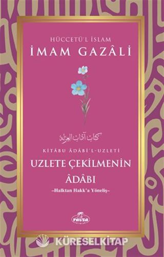 Uzlete Çekilmenin Adabı