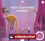 Hasta Olan Pembe Filamingo