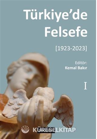 Türkiye'de Felsefe - I [1923-2023]