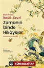 Zamanın İzinde Hikayeler / Mültekatü'l-Hikayat