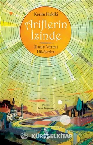 Ariflerin İzinde / İlham Veren Hikayeler
