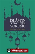 İslam'ın Sosyolojik Yorumu