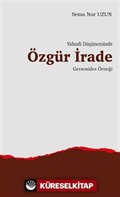 Yahudi Düşüncesinde Özgür İrade Gersonides Örneği