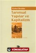 Tarımsal Yapılar ve Kapitalizm