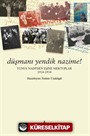 Düşmanı Yendik Nazime!