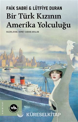 Bir Türk Kızının Amerika Yolculuğu