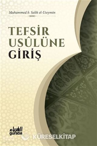 Tefsir Usulüne Giriş / İlme Giriş Serisi
