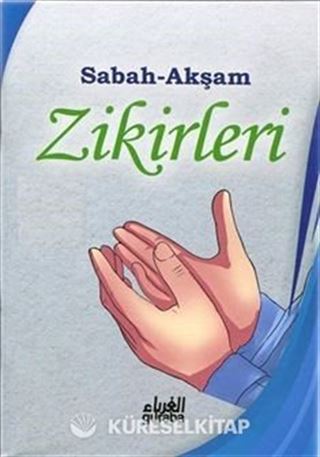 Sabah - Akşam Zikirleri (Cep Boy)