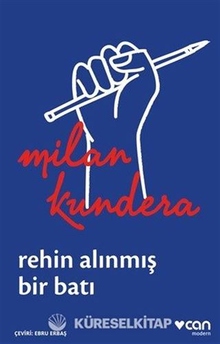 Rehin Alınmış Bir Batı: Ya da Orta Avrupa'nın Trajedisi