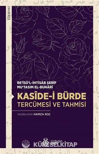 Kasîde-i Bürde Tercümesi ve Tahmisi