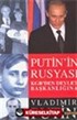 Putin'in Rusyası / KGB'den Devlet Başkanlığına