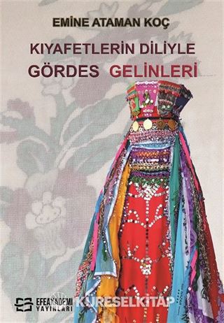 Kıyafetlerin Diliyle Gördes Gelinleri