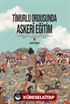 Timurlu Ordusunda Askerî Eğitim