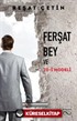 Ferşat Bey ve 20-İ Modeli