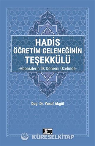 Hadis Öğretim Geleneğinin Teşekkülü