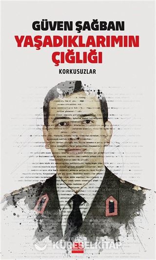 Yaşadıklarımın Çığlığı