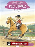 Güçlü Kızlar Pes Etmez
