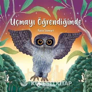 Uçmayı Öğrendiğimde