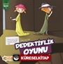 Dedektiflik Oyunu / Zümrüt Öyküler 3