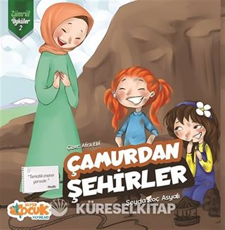 Çamurdan Şehirler / Zümrüt Öyküler 2