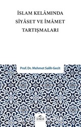 İslam Kelamında Siyaset ve İmamet Tartışmaları