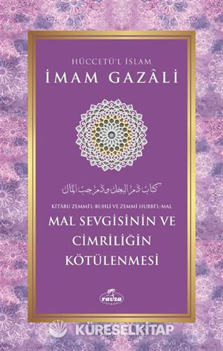 Mal Sevgisinin ve Cimriliğin Kötülenmesi
