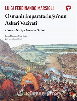 Osmanlı İmparatorluğu'nun Askeri Vaziyeti