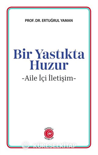 Bir Yastıkta Huzur