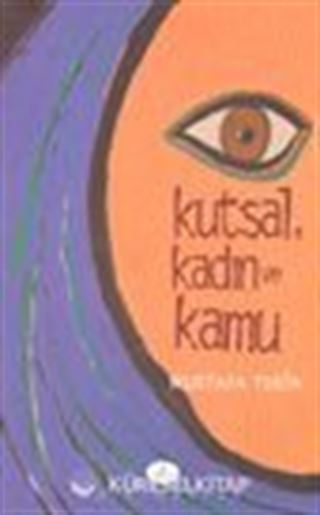 Kutsal, Kadın ve Kamu