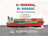 Bir Burada, Bir Orada!