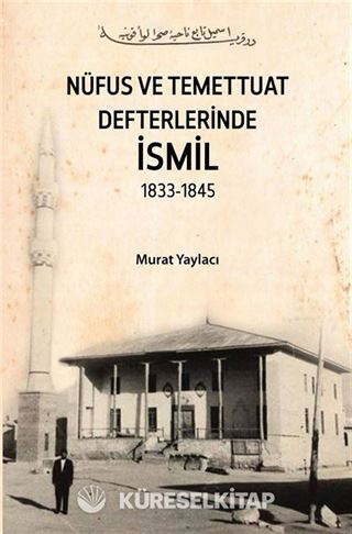 Nüfus ve Temettuat Defterlerinde İsmil 1833-1845