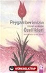 Peygamberimizin Kişisel ve Ahlakı Özellikleri