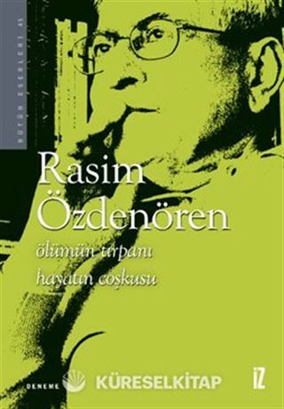 Ölümün Tırpanı Hayatın Coşkusu