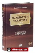 El-Akidetü't Tahaviyye ve Şerhi ciltli