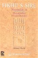 Fıkhu's-Sire Rasulullah'ın s.a.v. Hayatından İmani Dersler