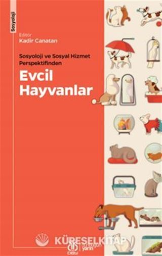 Sosyoloji ve Sosyal Hizmet Perspektifinden Evcil Hayvanlar