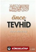 Önce Tevhid (Çanta Boy)