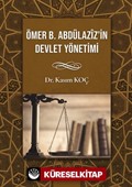 Ömer bin Abdülazizin Devlet Yönetimi