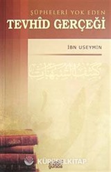 Şüpheleri Yokeden Tevhid Gerçeği