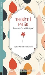 İslam'da Çocuk Terbiyesi (Terbiye-i Evlad)