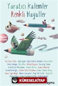 Yaratıcı Kalemler Renkli Hayaller