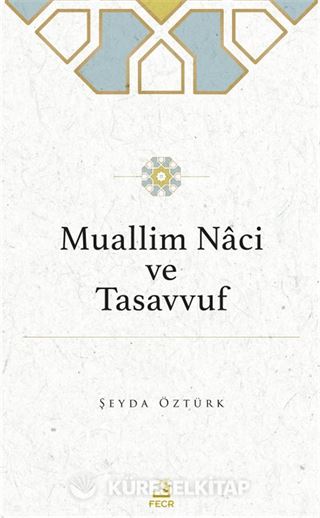 Muallim Naci ve Tasavvuf