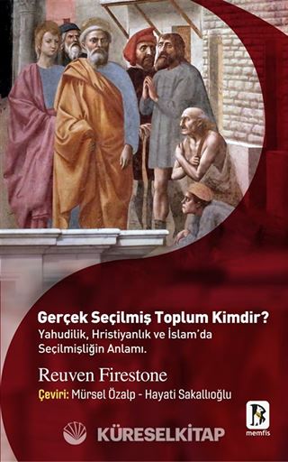 Gerçek Seçilmiş Toplum Kimdir ?