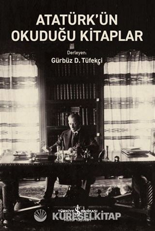 Atatürk'ün Okuduğu Kitaplar