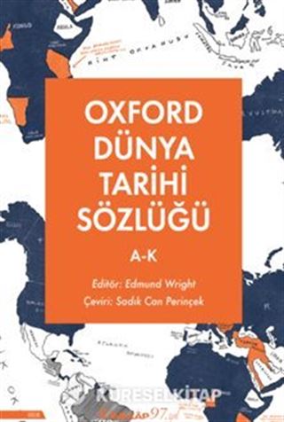 Oxford Dünya Tarihi Sözlüğü 1- A-K