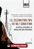 J.D. Zelenka'nın Zwv 181 No.1 Sonatı'nın İki Viyola, Viyolonsel Ve Sürekli Bas İçin Uyarlaması