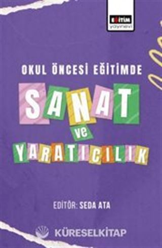 Okul Öncesi Eğitimde Sanat ve Yaratıcılık