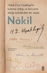 Halid Ziya Uşaklıgil'in Kaleme Aldığı ve Tercüme Ettiği Öykülerden Bir Seçki: Nakil